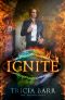 [The Bound Ones 01] • Ignite_A Fiery Paranormal Romance